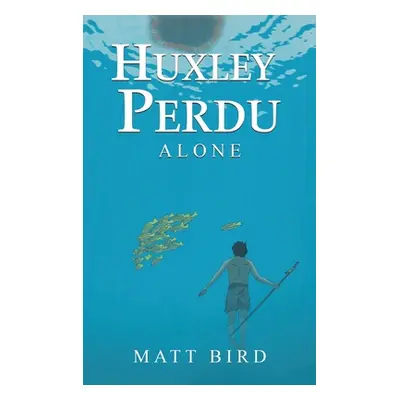 "Huxley Perdu" - "" ("Bird Matt")(Pevná vazba)