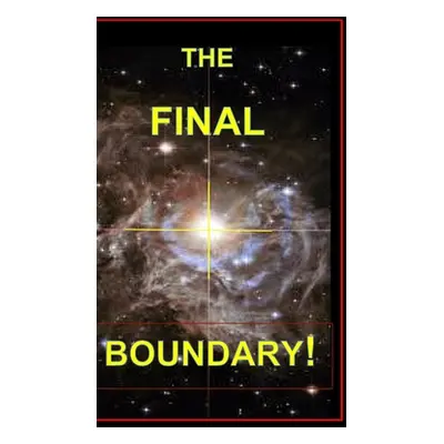 "The Final Boundary!" - "" ("Yourtee David")(Pevná vazba)