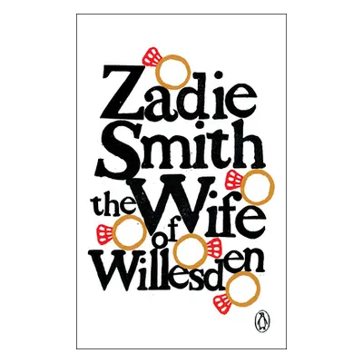 "The Wife of Willesden" - "" ("Smith Zadie")(Paperback)