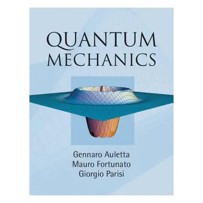 "Quantum Mechanics" - "" ("Auletta Gennaro")(Paperback)