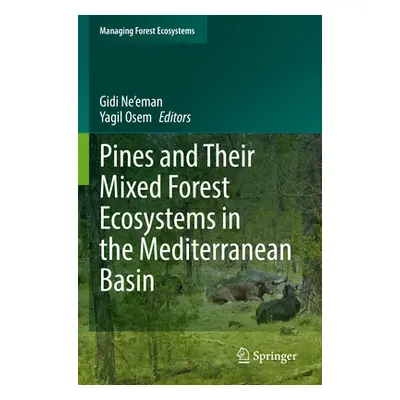 "Pines and Their Mixed Forest Ecosystems in the Mediterranean Basin" - "" ("Ne'eman Gidi")(Paper