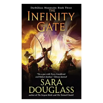 "The Infinity Gate: Darkglass Mountain: Book Three" - "" ("Douglass Sara")(Mass Market Paperboun