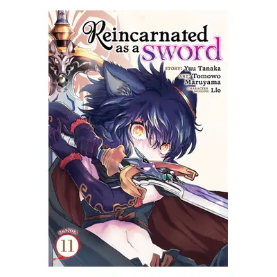 "Reincarnated as a Sword (Manga) Vol. 11" - "" ("Tanaka Yuu")(Paperback)