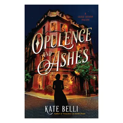 "Opulence and Ashes" - "" ("Belli Kate")(Pevná vazba)