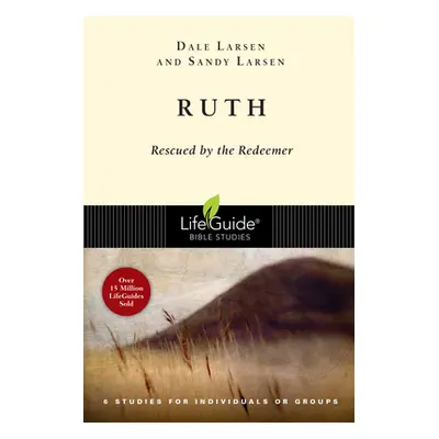 "Ruth: Rescued by the Redeemer" - "" ("Larsen Dale")(Paperback)