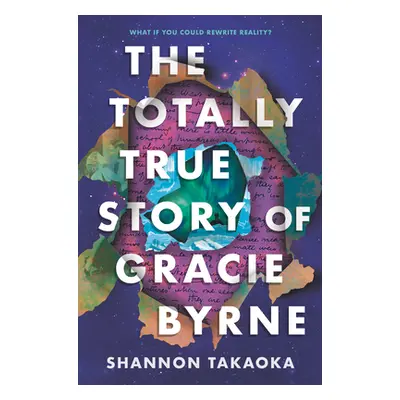 "The Totally True Story of Gracie Byrne" - "" ("Takaoka Shannon")(Pevná vazba)