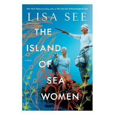 "The Island of Sea Women" - "" ("See Lisa")(Pevná vazba)