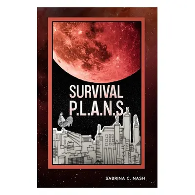 "Survival PLANS" - "" ("Nash Sabrina C.")(Paperback)