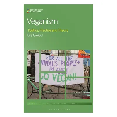 "Veganism: Politics, Practice, and Theory" - "" ("Giraud Eva Haifa")(Paperback)