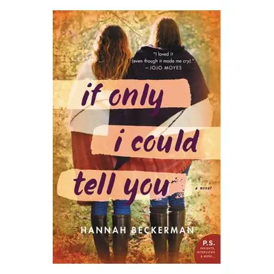 "If Only I Could Tell You" - "" ("Beckerman Hannah")(Paperback)