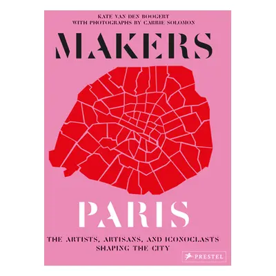 "Makers Paris" - "" ("Van Den Boogert Kate")(Pevná vazba)