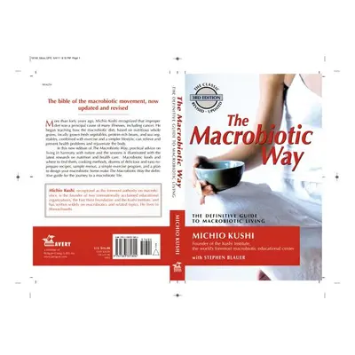 "The Macrobiotic Way: The Complete Macrobiotic Lifestyle Book" - "" ("Kushi Michio")(Paperback)