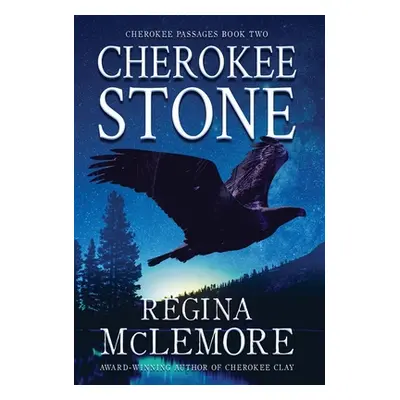 "Cherokee Stone" - "" ("McLemore Regina")(Pevná vazba)