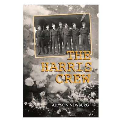 "The Harris Crew" - "" ("Newburg Allyson")(Paperback)