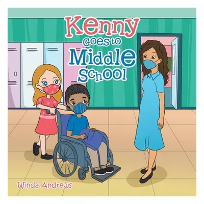 "Kenny Goes to Middle School" - "" ("Andrews Winda")(Paperback)