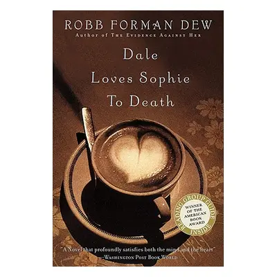 "Dale Loves Sophie to Death" - "" ("Forman Dew Robb")(Paperback)