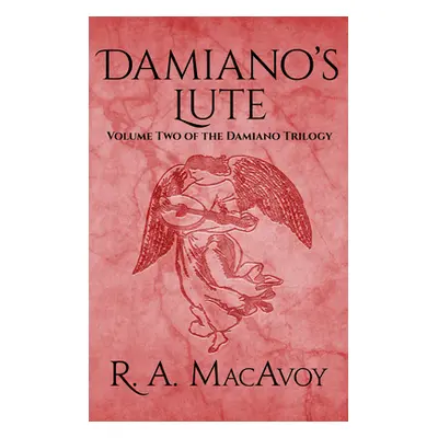 "Damiano's Lute" - "" ("MacAvoy R. a.")(Paperback)