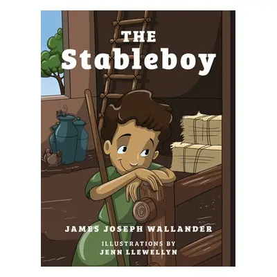 "The Stableboy" - "" ("Wallander James Joseph")(Pevná vazba)