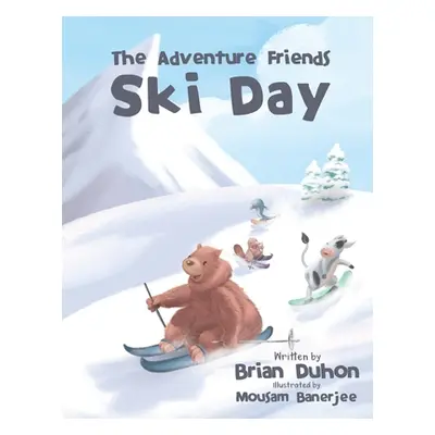 "The Adventure Friends: Ski Day" - "" ("Banerjee Mousam")(Paperback)