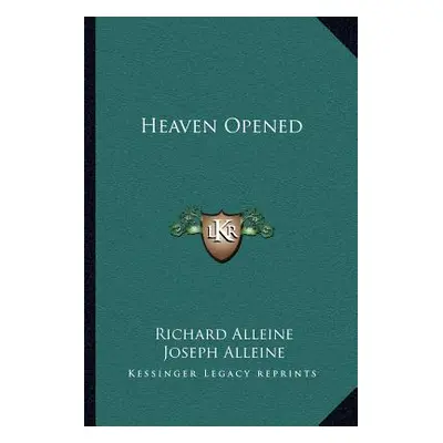 "Heaven Opened" - "" ("Alleine Richard")(Paperback)