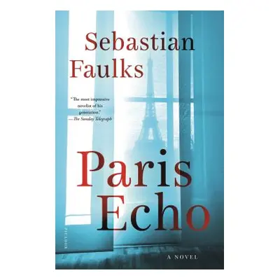 "Paris Echo" - "" ("Faulks Sebastian")(Paperback)