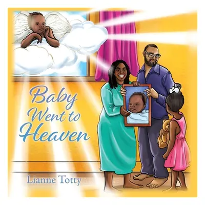 "Baby Went to Heaven" - "" ("Totty Lianne")(Paperback)