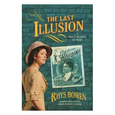 "The Last Illusion: A Molly Murphy Mystery" - "" ("Bowen Rhys")(Paperback)