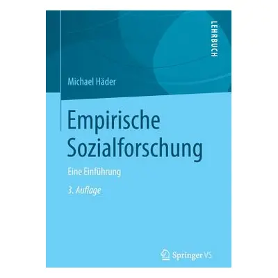 "Empirische Sozialforschung: Eine Einfhrung" - "" ("Hader Michael")(Paperback)