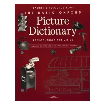 "The Basic Oxford Picture Dictionary Teacher's Resource Book" - "" ("Shapiro Norma")(Paperback)