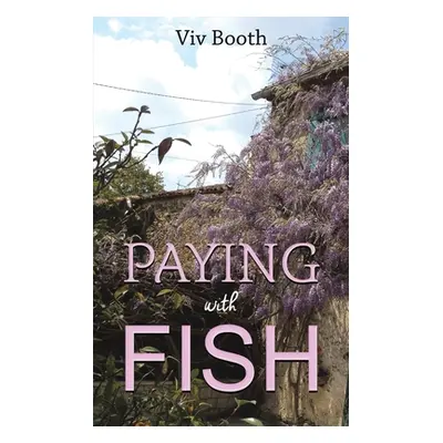 "Paying with Fish" - "" ("Booth VIV")(Paperback)