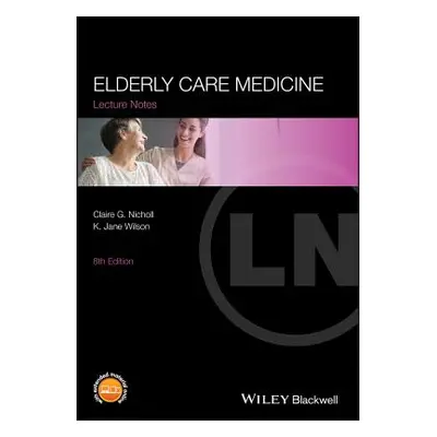 "Elderly Care Medicine" - "" ("Wilson Jane")(Paperback)