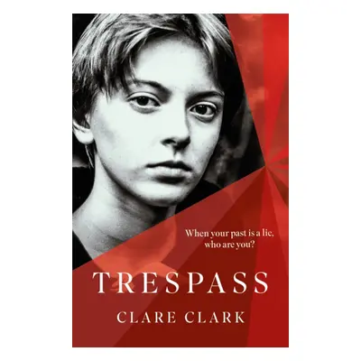 "Trespass" - "" ("Clark Clare")(Paperback / softback)