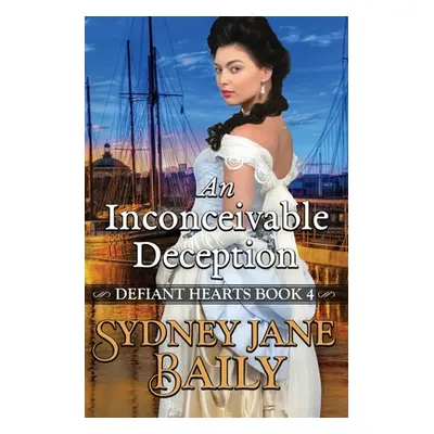 "An Inconceivable Deception" - "" ("Baily Sydney Jane")(Paperback)