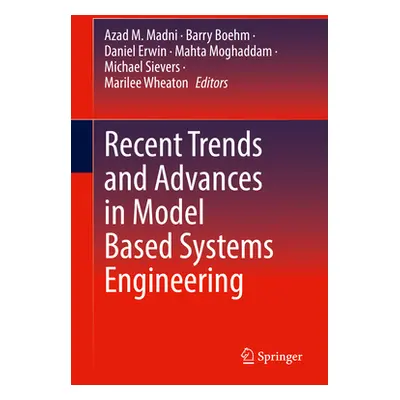 "Recent Trends and Advances in Model Based Systems Engineering" - "" ("Madni Azad M.")(Pevná vaz