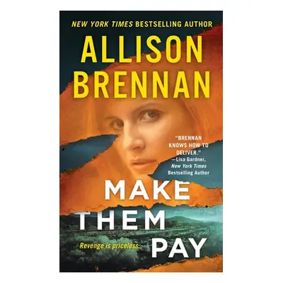 "Make Them Pay" - "" ("Brennan Allison")(Paperback)