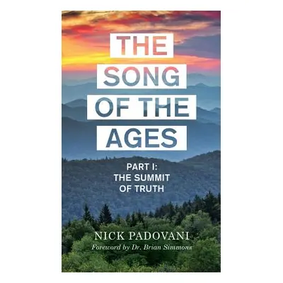 "The Song of the Ages" - "" ("Padovani Nick")(Pevná vazba)