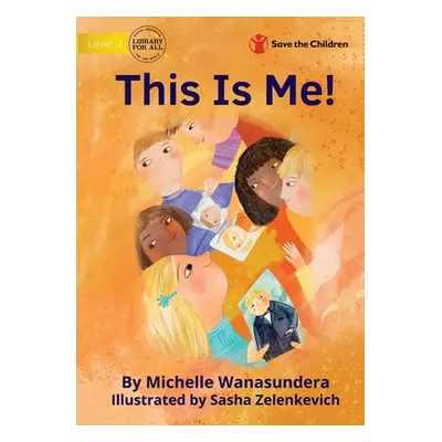 "This Is Me!" - "" ("Wanasundera Michelle")(Paperback)