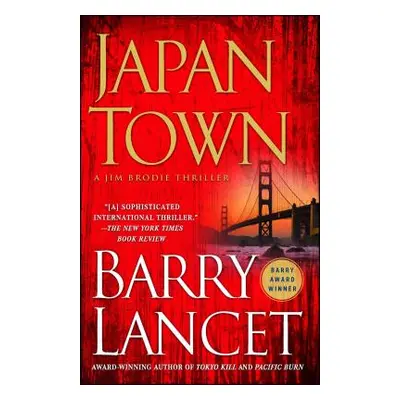 "Japantown: A Thriller" - "" ("Lancet Barry")(Paperback)