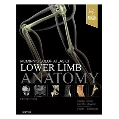 "McMinn's Color Atlas of Lower Limb Anatomy" - "" ("Logan Bari M.")(Pevná vazba)