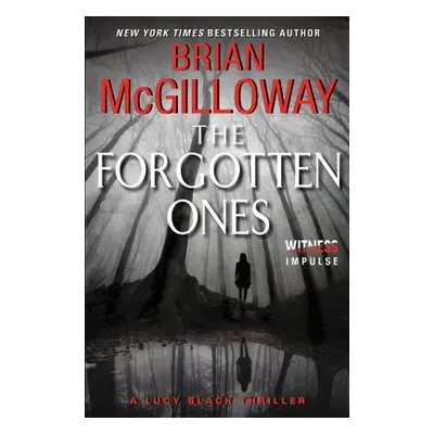 "The Forgotten Ones" - "" ("McGilloway Brian")(Paperback)