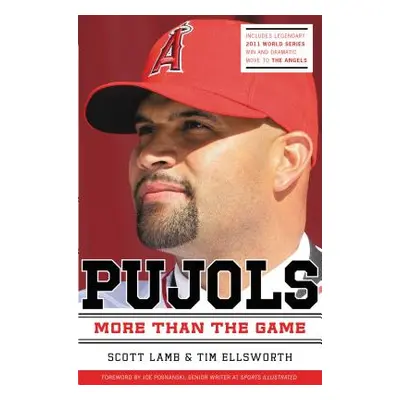 "Pujols Revised and Updated: More Than the Game" - "" ("Lamb Scott")(Paperback)