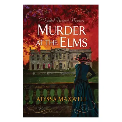 "Murder at the Elms" - "" ("Maxwell Alyssa")(Pevná vazba)