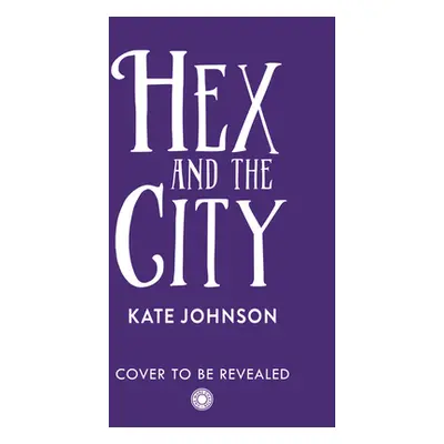 "Hex and the City" - "" ("Johnson Kate")(Paperback)