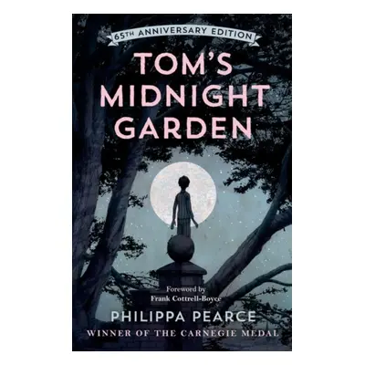 "Tom's Midnight Garden 65th Anniversary Edition" - "" ("Pearce Philippa")(Paperback / softback)