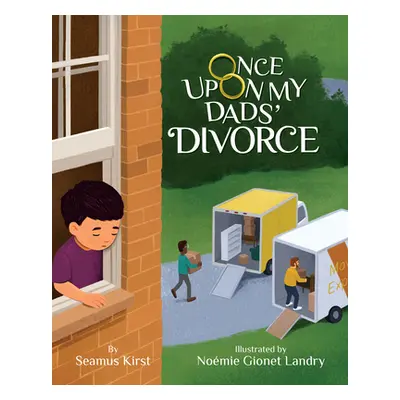 "Once Upon My Dads' Divorce" - "" ("Kirst Seamus")(Pevná vazba)