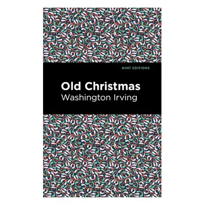 "Old Christmas" - "" ("Irving Washington")(Paperback)