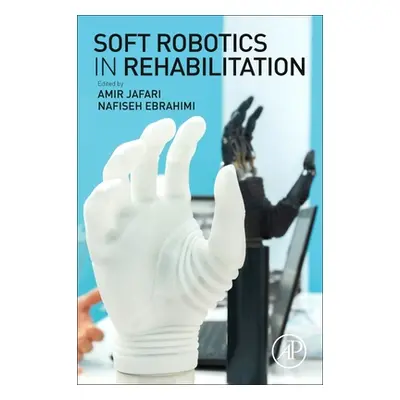 "Soft Robotics in Rehabilitation" - "" ("Jafari Amir")(Paperback)