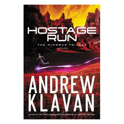 "Hostage Run" - "" ("Klavan Andrew")(Paperback)