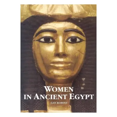 "Women in Ancient Egypt" - "" ("Robins Gay")(Paperback)