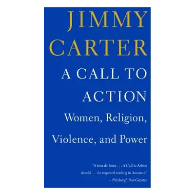 "A Call to Action: Women, Religion, Violence, and Power" - "" ("Carter Jimmy")(Paperback)